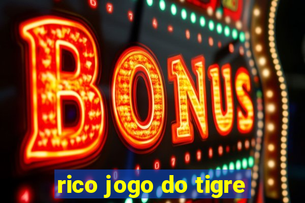 rico jogo do tigre